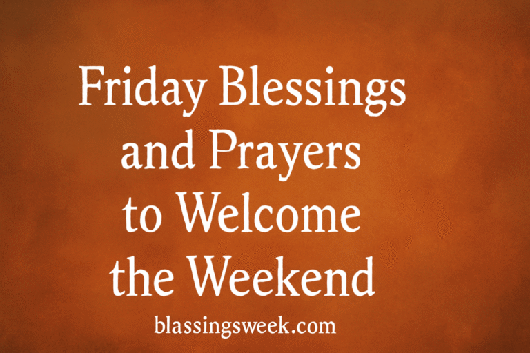Friday Blessings and Prayers
