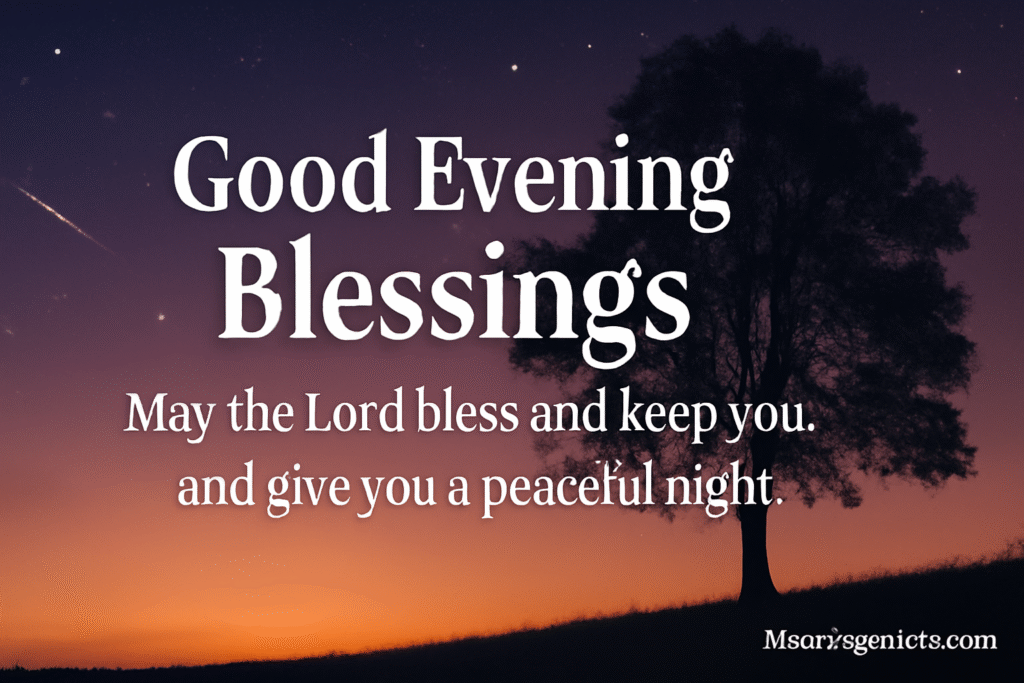Powerful Good Evening Blessings
