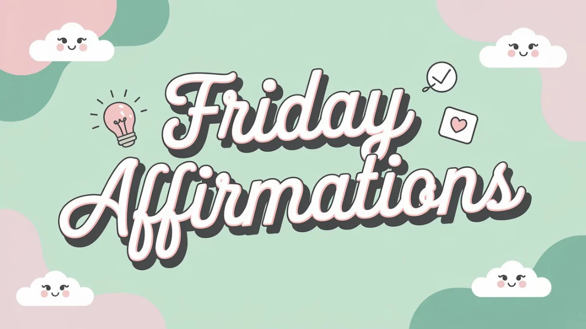 Affirmations for Specific Days (Monday-Friday)